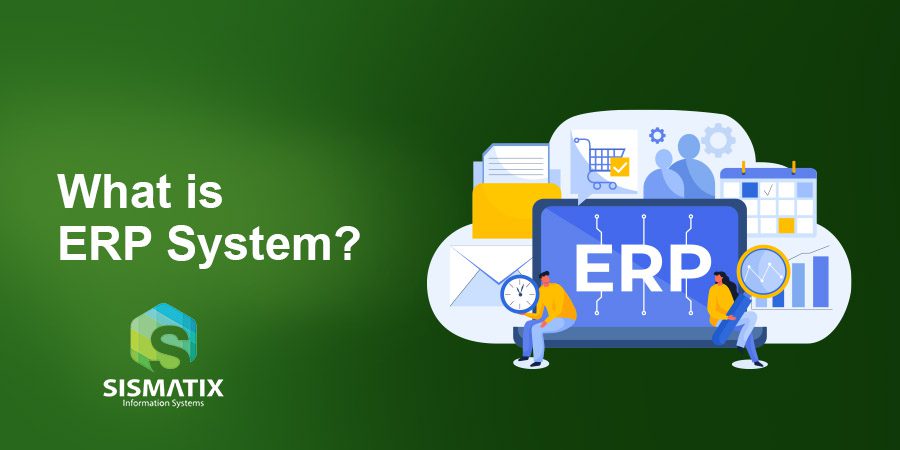 What is ERP System? What does it stand for and why should your business care about it?